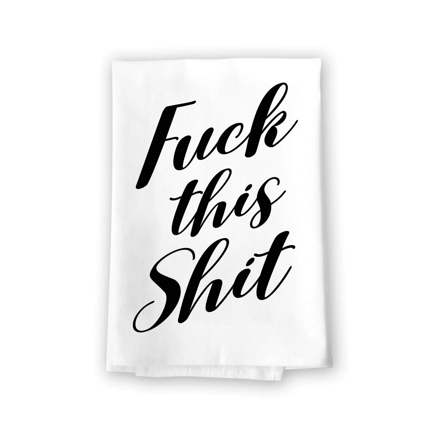 Honey Dew Gifts Fuck This Shit, Funny Kitchen Towels, Flour Sack Towel, 27 inch by 27 inch, 100% Cotton, Multi-Purpose Towels, Home Decor, Dish Towels