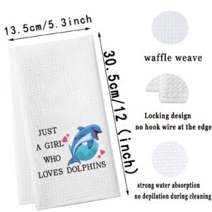 WZMPA Funny Dolphin Kitchen Towel Animal Lover Gift Just A Girl Who Loves Dolphins Dish Towel Waffle Weave Dolphin Kitchen Decor (Loves Dolphins)