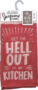 primitives by kathy lol made you smile jacquard dish towel, 20" x 28", get the hell out of my kitchen