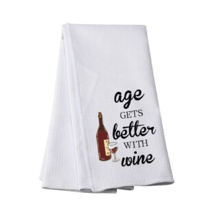 pwhaoo funny wine kitchen towel age gets better with wine kitchen towel wine party kitchen towel (age gets better t)