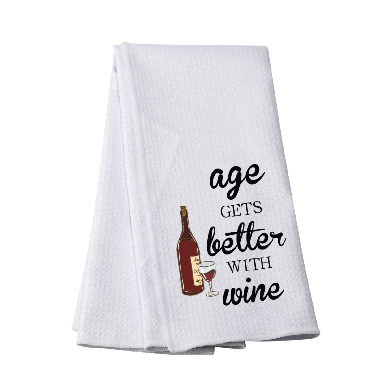 PWHAOO Funny Wine Kitchen Towel Age Gets Better with Wine Kitchen Towel Wine Party Kitchen Towel (Age GETS Better T)