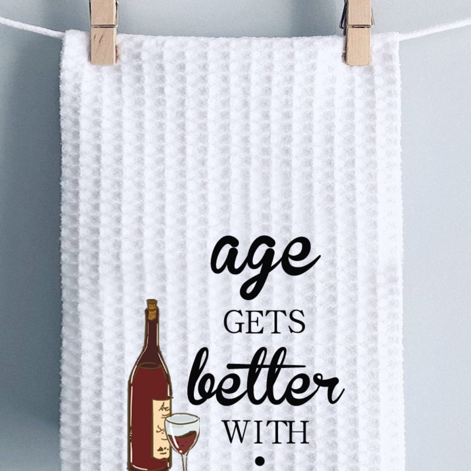 PWHAOO Funny Wine Kitchen Towel Age Gets Better with Wine Kitchen Towel Wine Party Kitchen Towel (Age GETS Better T)