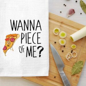 LEVLO Funny Pizza Kitchen Towel Pizza Lover Gift Wanna Piece of Me Tea Towels Housewarming Gift Waffle Weave Kitchen Decor Dish Towels (Wanna Piece Pizza)