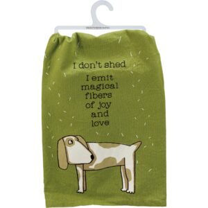 primitives by kathy i don't shed i emit magical fibers of joy and love kitchen towel