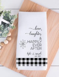 personalized love laughter happily ever after kitchen towel, wedding gift, shower gift, personalized gift