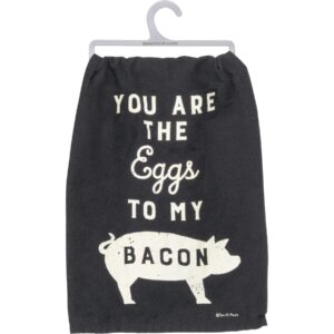 primitives by kathy you are the eggs to my bacon decorative kitchen towel