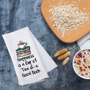 PWHAOO Book Lover Tea Towel Happiness is a Cup of Tea & A Good Book Kitchen Towel Tea Lover Gift (Tea & a Good Book T)