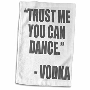 3drose evadane - funny quotes - trust me you can dance vodka, grey - towels (twl-163892-1)
