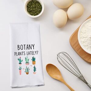 PWHAOO Botanist Kitchen Towel Botany Plants Lately Kitchen Towel Botany Kitchen Towel Funny Planty Gift (Botany Plants T)