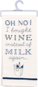 primitives by kathy embroidered dish towel, 18 x 26-inches, wine instead of milk