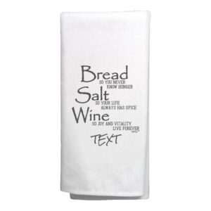 bread salt wine housewarming gift for women wonderful life quote with custom text personalized kitchen tea towel white