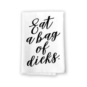 honey dew gifts funny inappropriate kitchen towels, eat a bag of dicks flour sack towel, 27 inch by 27 inch, 100% cotton, multi-purpose towel, 10182