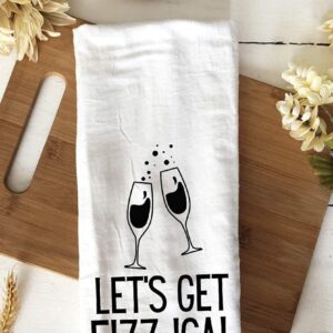 Handmade Funny Kitchen Towel - 100% Cotton Cheeky Champagne Toast Hand Bar Towels for Kitchen - 28x28 Inch Perfect for Hostess Housewarming Christmas Mother’s Day Birthday Gift (Let's Get Fizz-ical)