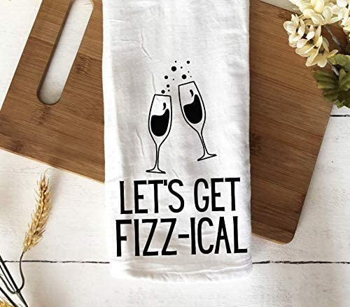 Handmade Funny Kitchen Towel - 100% Cotton Cheeky Champagne Toast Hand Bar Towels for Kitchen - 28x28 Inch Perfect for Hostess Housewarming Christmas Mother’s Day Birthday Gift (Let's Get Fizz-ical)