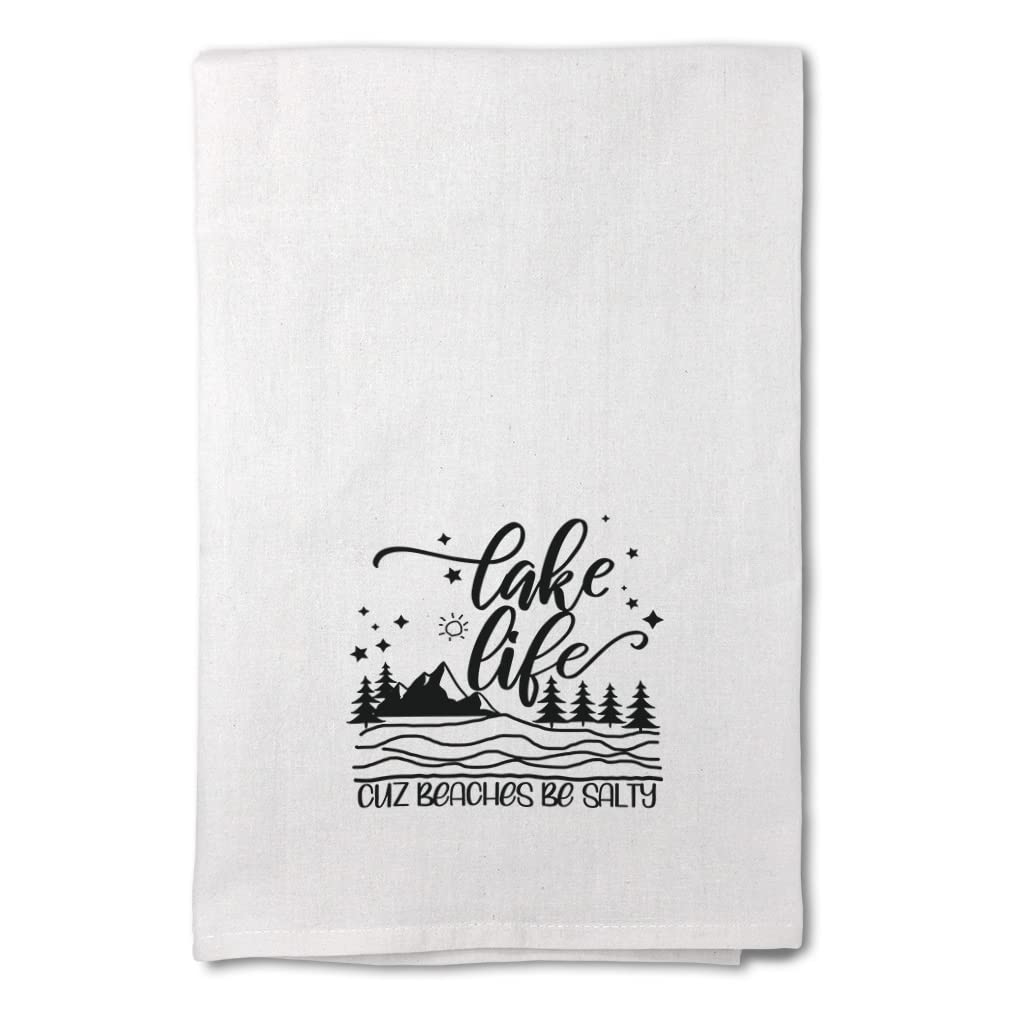 Mothers Day Decor Flour Kitchen Towels Lake Life Because Beaches Be Salty Mountains Camping Cleaning Supplies Dish Towels Design Only