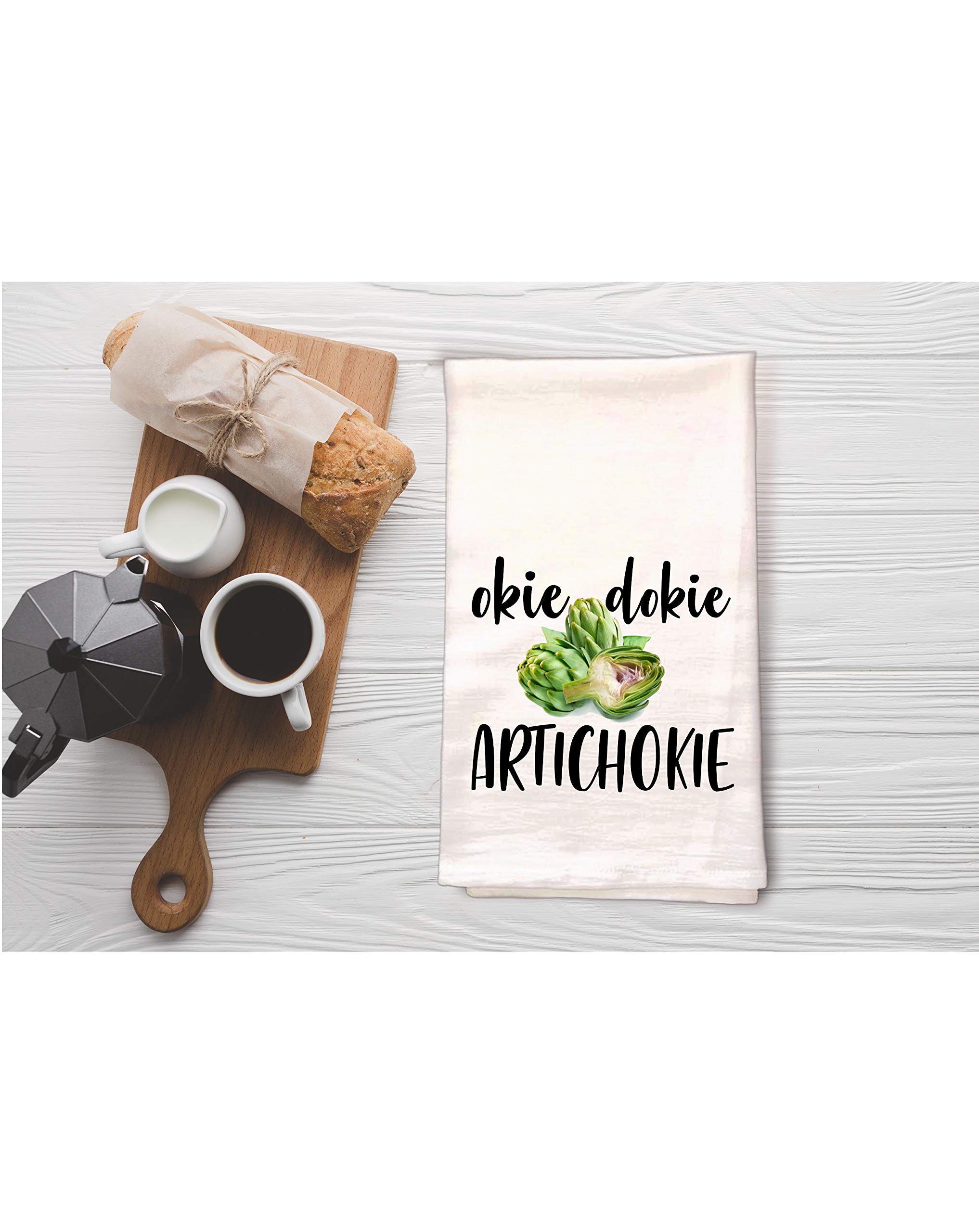 Okie dokie ARTICHOKIE - Dish Towel Kitchen Tea Towel Funny Saying Humorous Flour Sack Towels Great Housewarming Gift 28 inch by 28 inch, 100% Cotton, Multi-Purpose Towel