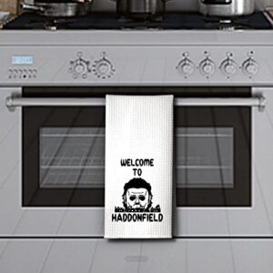 Hafhue Welcome to Haddonfield Funny Halloween Kitchen Towel Gift for Women Sisters Friends Mom Aunts, Housewarming Gift for Women Hostess, New Home Gift for Women, Hostess Gifts