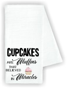kitchen dish towel cupcakes are muffins that believed in miracles funny cute decor drying cloth…100% cotton