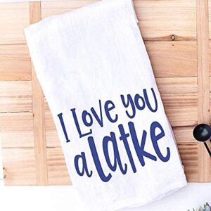 Funny Jewish Holiday Kitchen Towel, I Love You a Latke Hanukkah and Shabbat Jewish Holiday Gift for Housewarming or Hostess, Handmade Dish Towel (I Love You A Latke)