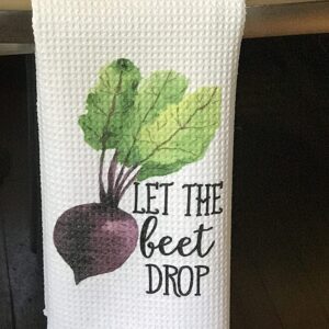 Vegetable Funny Kitchen Towel Gift for Women (Let the Beet Drop)