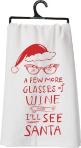 primitives by kathy"a few more glasses of wine and i'll see santa" tea towel
