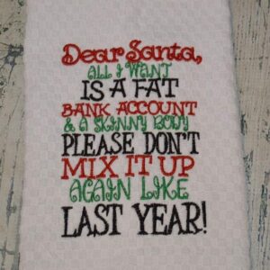 Funny Christmas Kitchen Dish Towel, Dear Santa Humorous Christmas Gift, Small White Elephant Christmas Gift