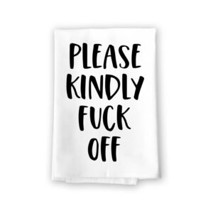 honey dew gifts, please kindly fuck off, funny kitchen towels, flour sack towel, 27 inch by 27 inch, 100% cotton, multi-purpose towels, home décor, dish towels, inappropriate gifts