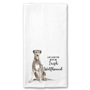 watercolor life is better with an irish wolfhound microfiber kitchen tea bar towel gift for animal dog lover