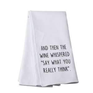 pwhaoo funny saying kitchen towel and then the wine whispered kitchen towel tea towel (really think t)
