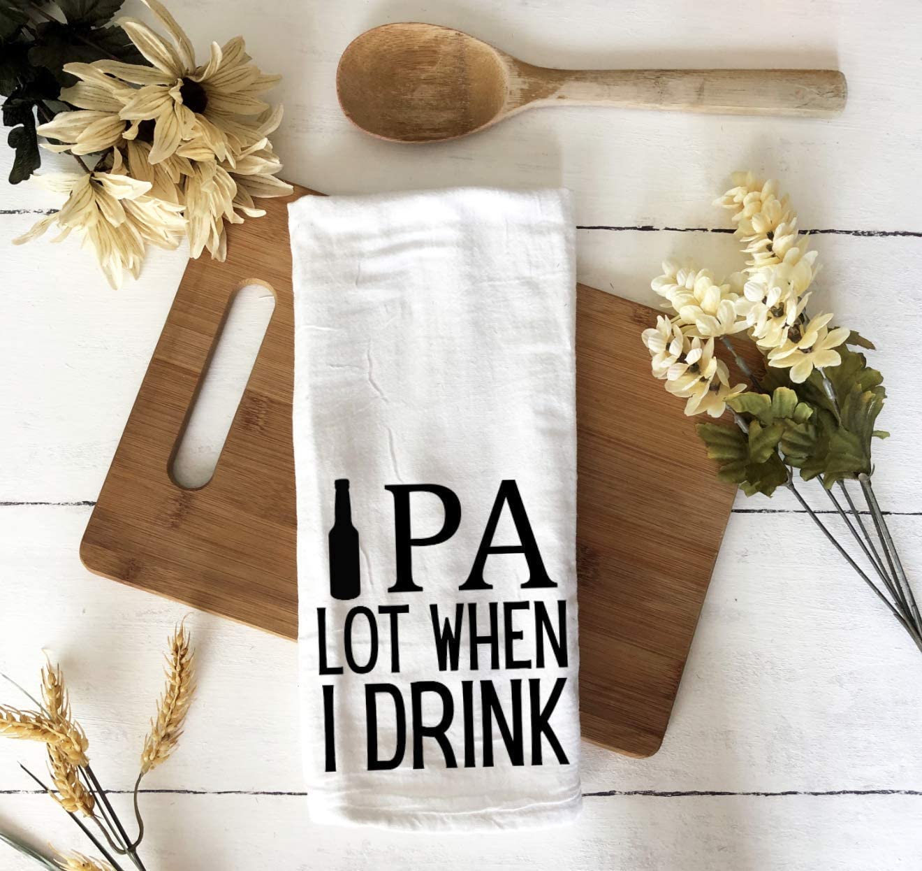 Handmade Funny Kitchen Towel - 100% Cotton Beer Puns Hand Bar Towel for Kitchen - 28x28 Inch Perfect for Hostess Housewarming Christmas Mother’s Day Birthday Gift (IPA Lot When I Drink)