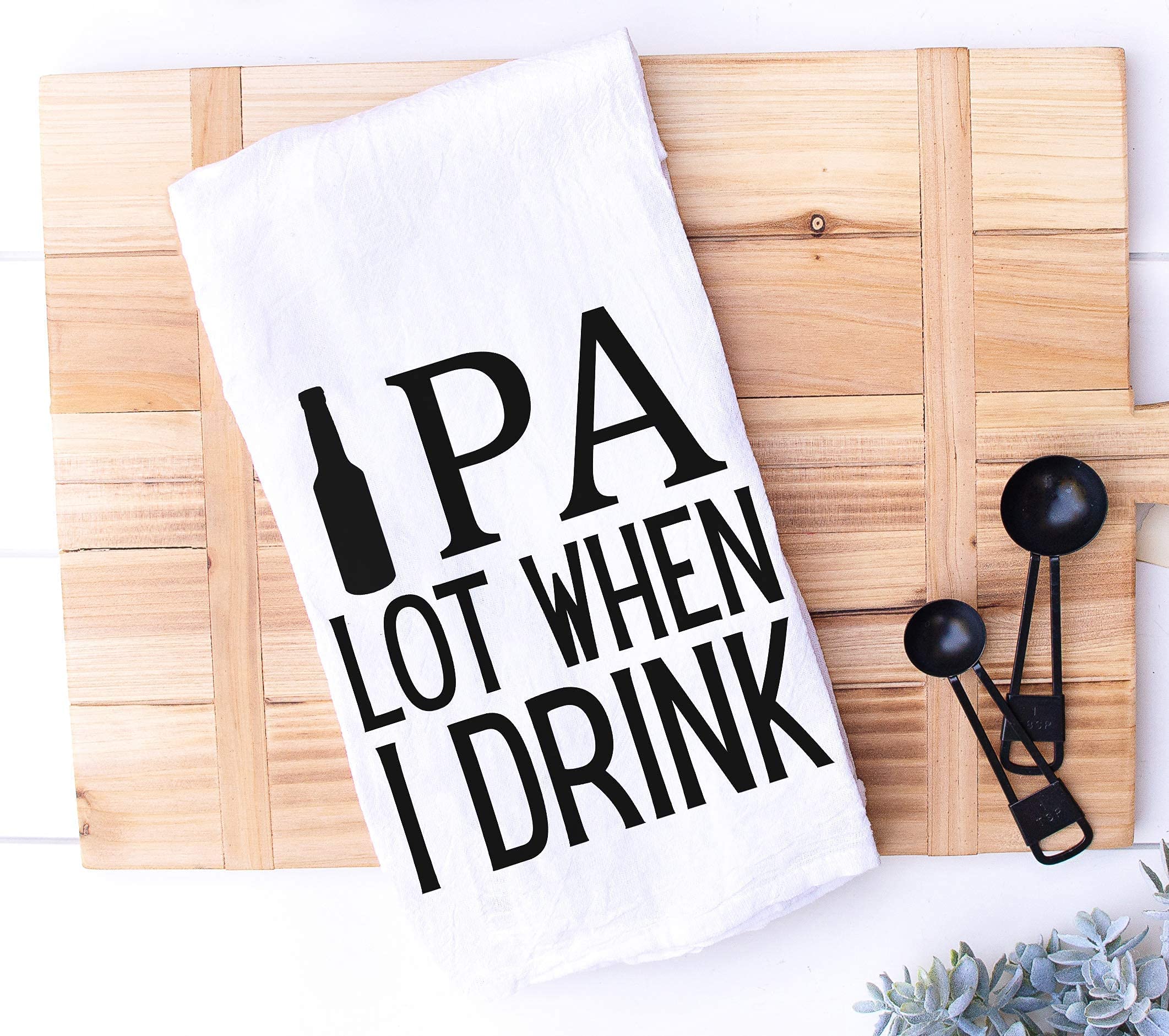 Handmade Funny Kitchen Towel - 100% Cotton Beer Puns Hand Bar Towel for Kitchen - 28x28 Inch Perfect for Hostess Housewarming Christmas Mother’s Day Birthday Gift (IPA Lot When I Drink)