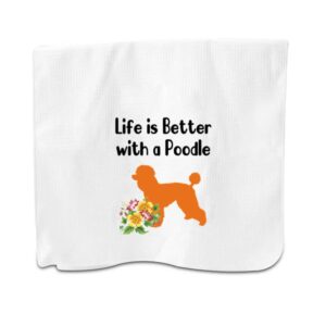 poodle dog kitchen towel life is better with a poodle kitchen tea bar towel puppy dog sweet home gift towel poodle owner gift