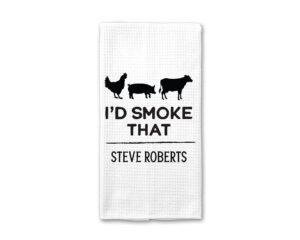 canary road custom i'd smoke that grilling towel | personalized kitchen towel | men grilling gift | wedding gift | personalized dish towel | barbecue gift | mens kitchen gift