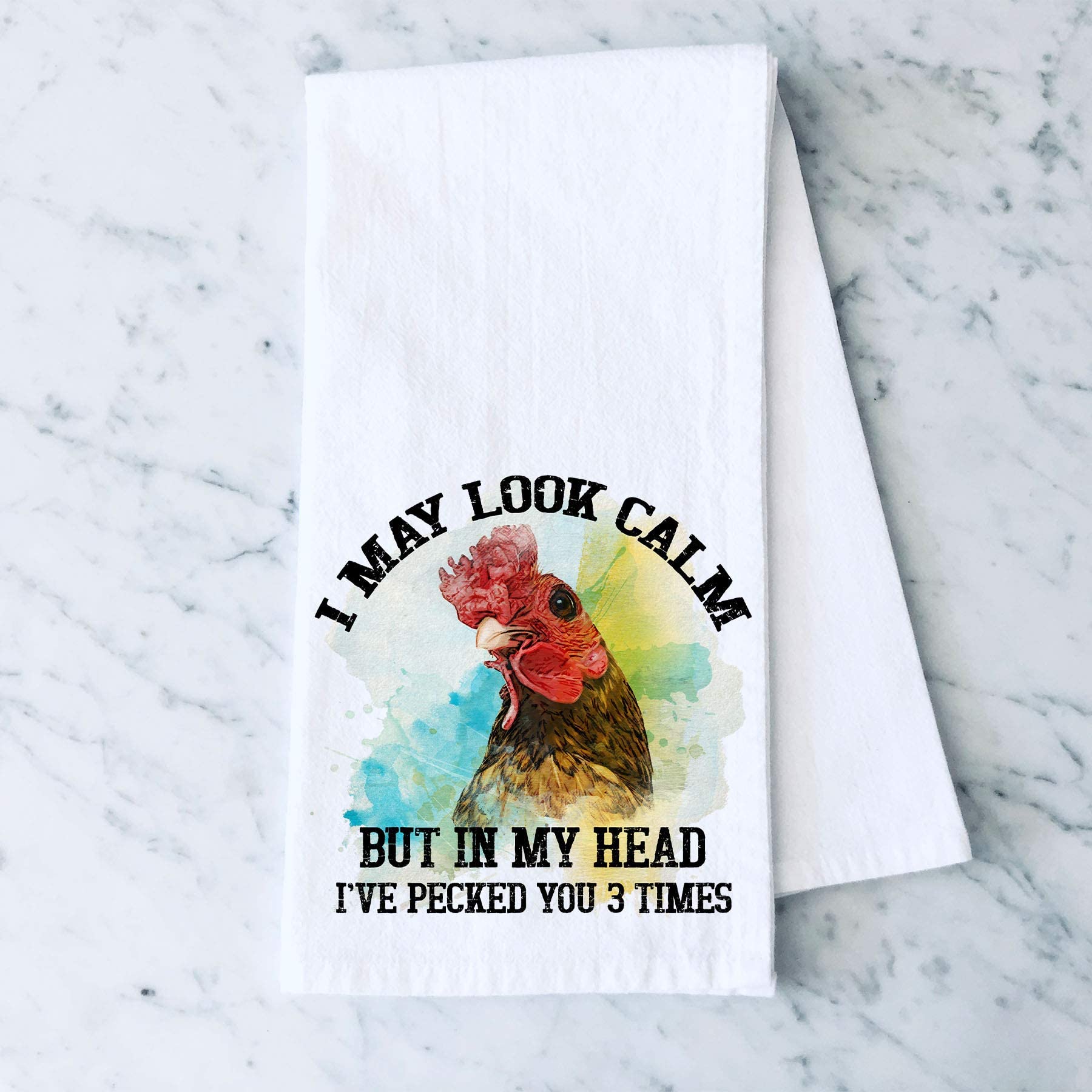 I May Look Calm Rooster Chicken Farm Flour Sack Cotton Tea Towel Kitchen Linen