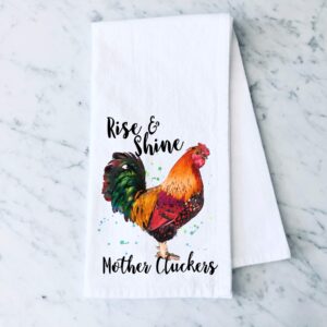 rise and shine mother cluckers funny chicken rooster farm flour sack cotton tea towel kitchen linen