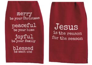 2 piece red white holiday kitchen towel bundle, merry be your christmas and jesus is the reason