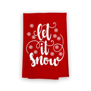 honey dew gifts, let it snow, cotton flour sack towel, 27 x 27 inch, made in usa, christmas dish towels, red hand towels, christmas kitchen decor, holiday towels bathroom, kitchen