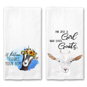 Whatever Floats your Goat and Girl who Loves Goats Microfiber Kitchen Towel Gift for Friend Set of 2