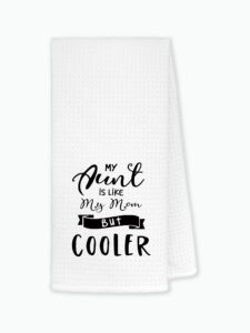 fulsoe my aunt is like my mom but cooler kitchen towels dishcloths 24"x16",funny aunt auntie dish towels bath towels hand towels,aunt auntie birthday mother's gifts from niece nephew