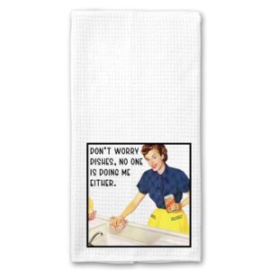 don't worry dishes, nobody is doing me either retro 1950's housewife microfiber kitchen towel