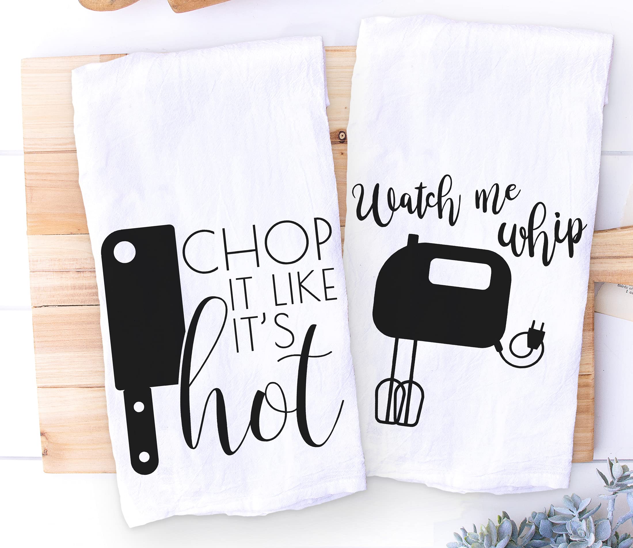 Handmade Funny Kitchen Towel Set -Hand Towels for Baker and Chef - Chop It Like It's Hot/Watch Me Whip - Housewarming Christmas Mother's Day Birthday Gift (Chop it like it's Hot & Watch me Whip)