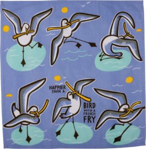 kitchen towel - happier than a bird with a fry