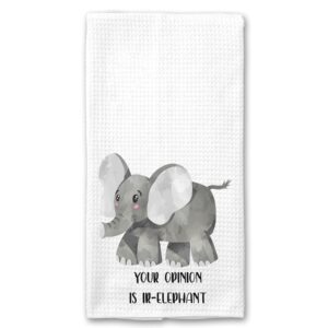 your opinion is ir-elephant funny microfiber kitchen towel