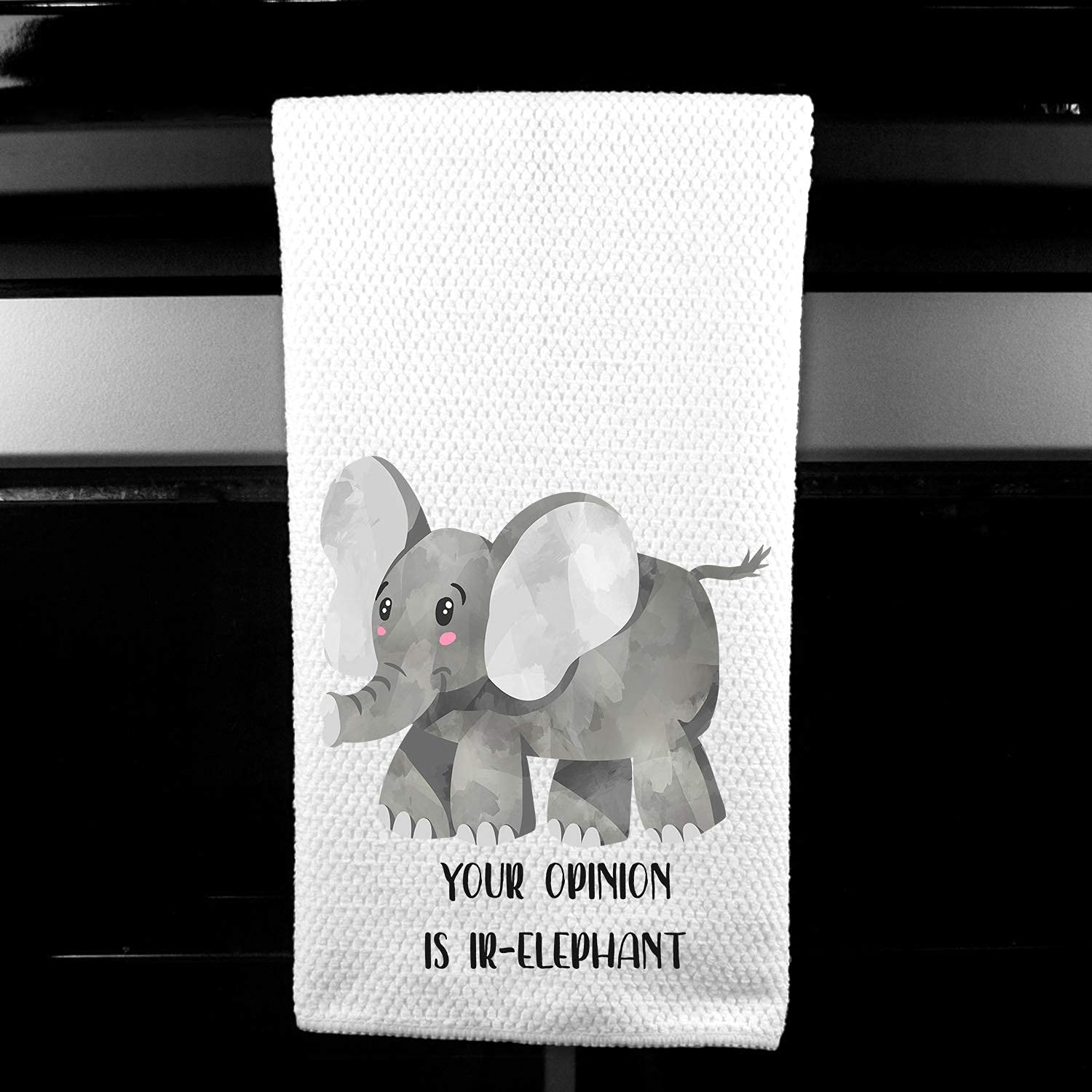 Your Opinion is Ir-elephant Funny Microfiber Kitchen Towel