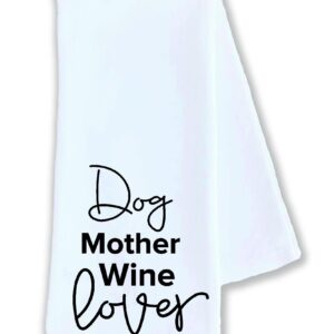 Kitchen dish towel Dog mother Wine lover animal pet funny cute Kitchen Decor drying cloth…100% COTTON