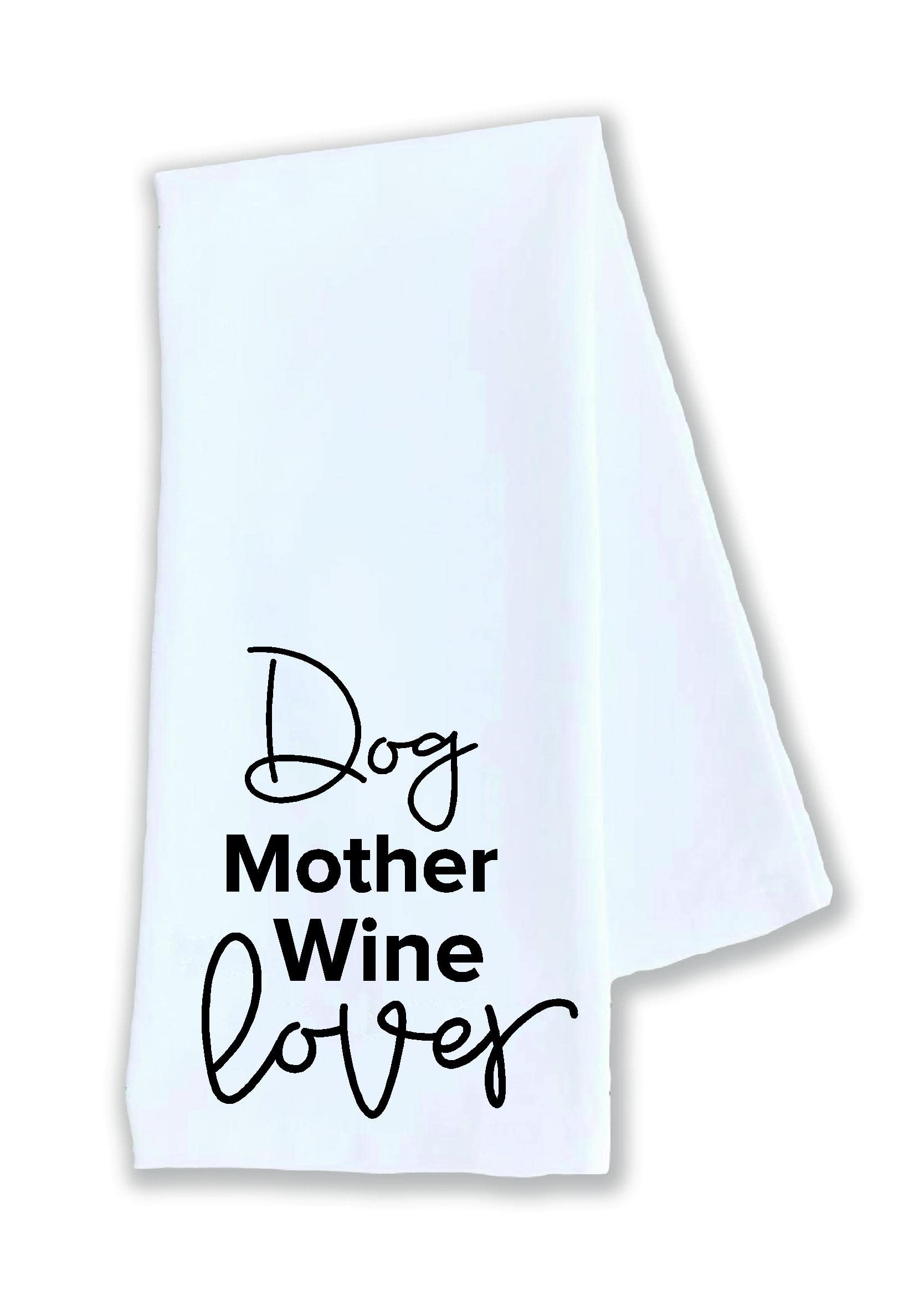 Kitchen dish towel Dog mother Wine lover animal pet funny cute Kitchen Decor drying cloth…100% COTTON