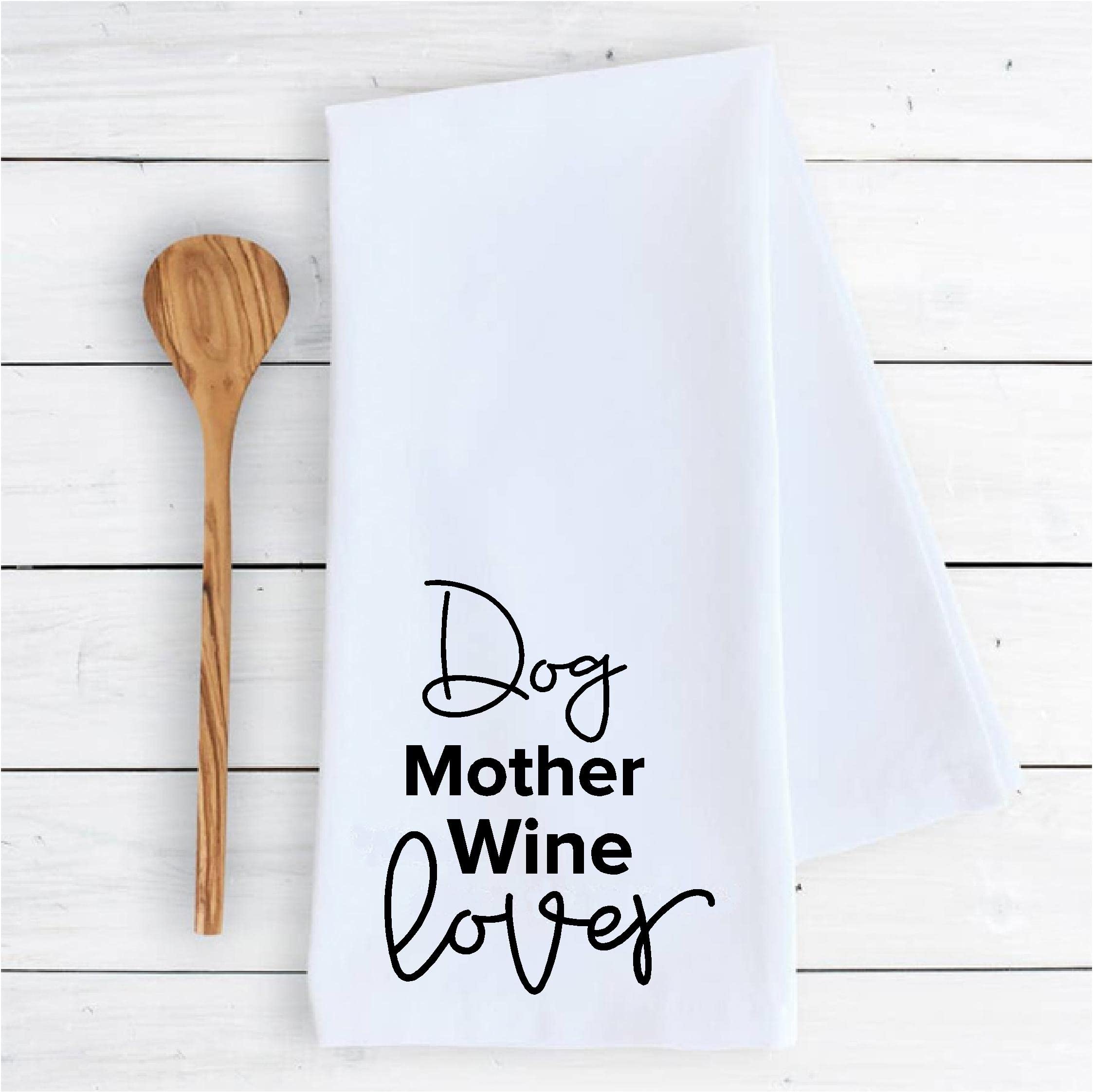 Kitchen dish towel Dog mother Wine lover animal pet funny cute Kitchen Decor drying cloth…100% COTTON