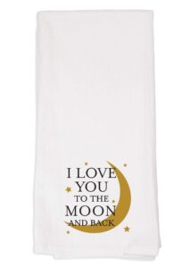 elanze designs love you to the moon and back 18 x 22 all cotton flour bag style kitchen tea towel