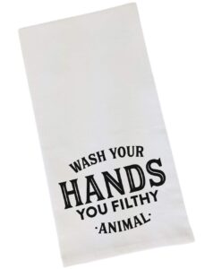 wash your hands you filthy animal - funny flour sack, bathroom or kitchen towel
