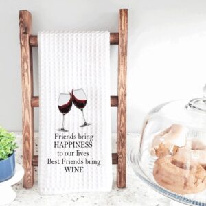 Funny Wine Friend Gift Best Friends Bring Wine Kitchen Towel Dish Towel (Friends Bring Wine Towel)